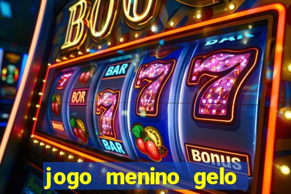 jogo menino gelo menina lava